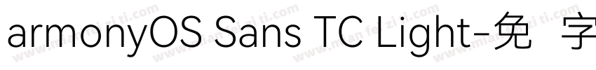 armonyOS Sans TC Light字体转换